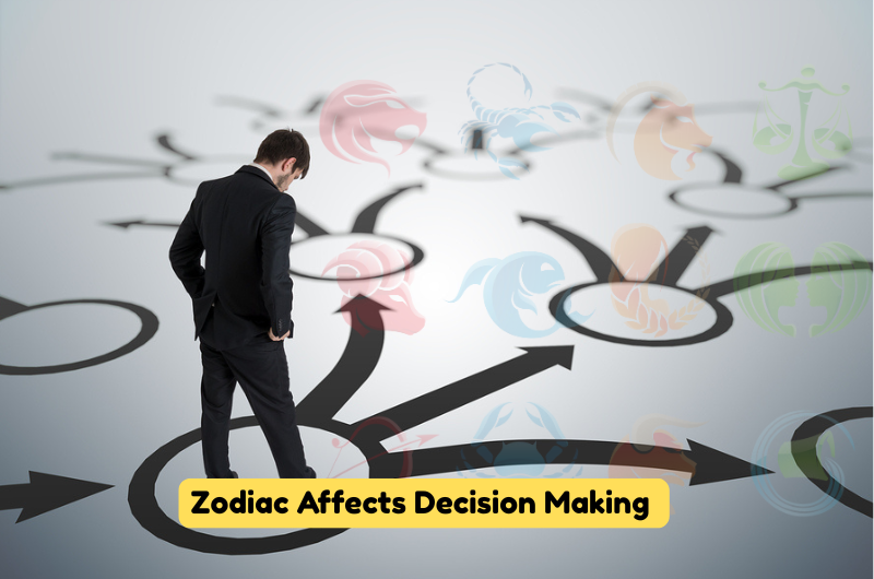 How Zodiac Affects Decision Making at Works