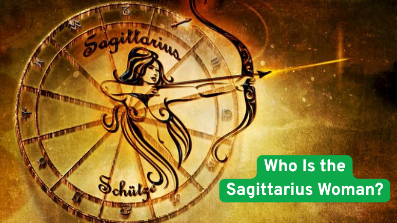 Who Is the Sagittarius Woman?