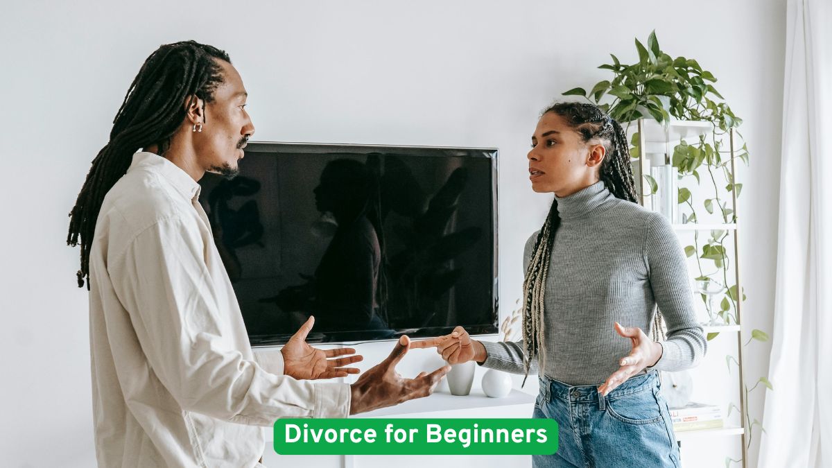 Divorce for Beginners: A Compassionate Guide to Ending a Marriage the Right Way