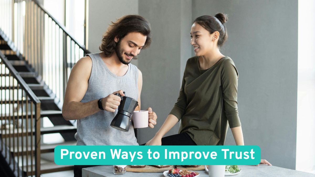 Proven Ways to Improve Trust in a Husband and Wife Relationship