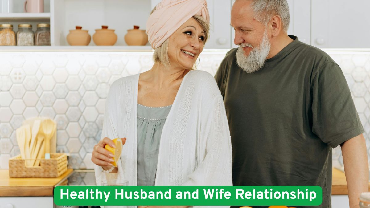 Signs of a Healthy Husband and Wife Relationship: Are You on the Right Track?
